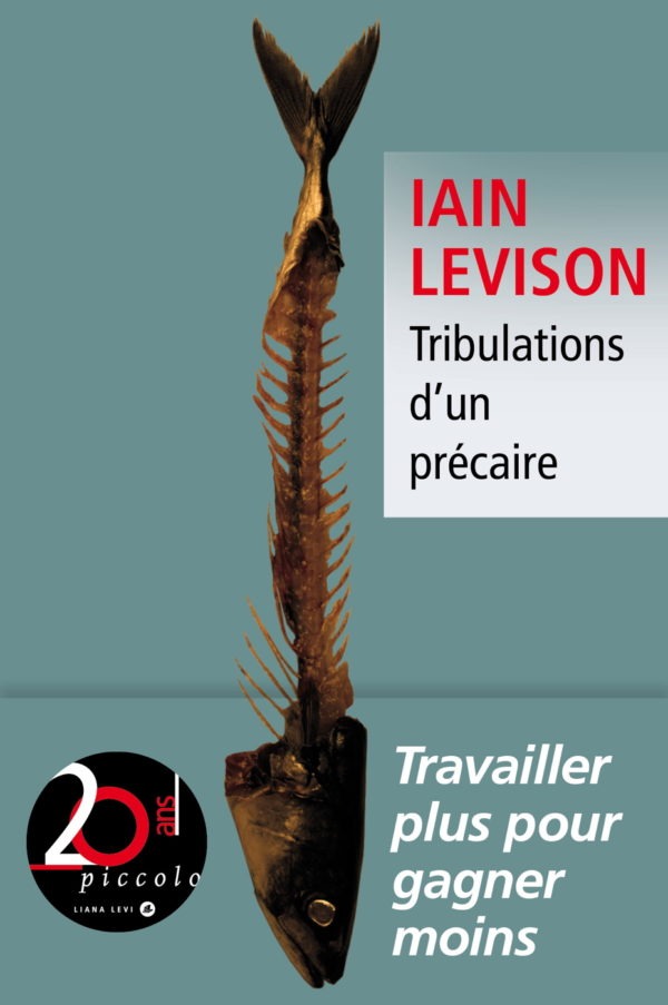 Tribulations d’un précaire