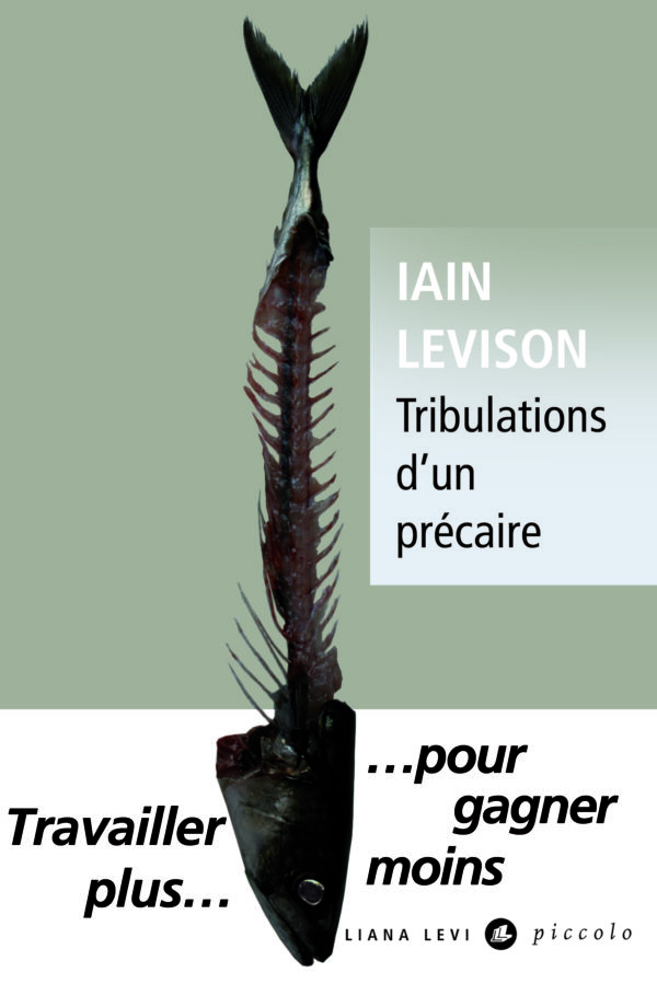 Tribulations d’un précaire