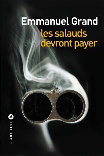 Les Salauds devront payer