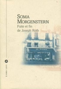 Fuite et fin de Joseph Roth