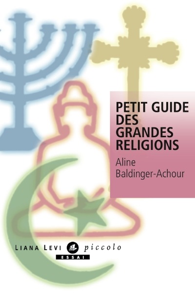 Petit guide des grandes religions