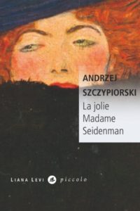 La Jolie Madame Seidenman
