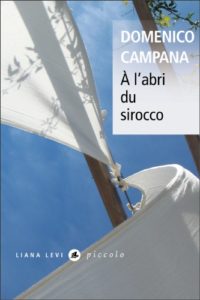 À l'abri du sirocco