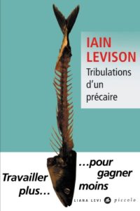 Tribulations d’un précaire