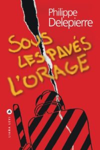 Sous les pavés l'orage