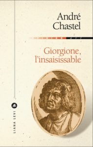 Giorgione, l'insaisissable