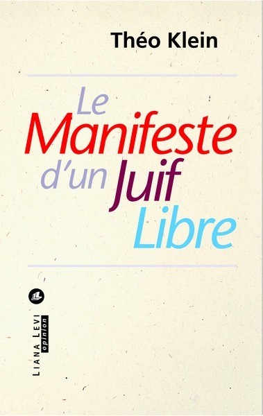 Le Manifeste d’un juif libre