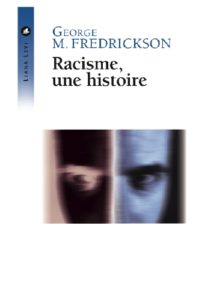 Racisme, une histoire