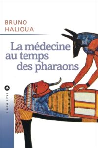 La Médecine au temps des pharaons