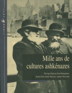 Mille ans de cultures ashkénazes