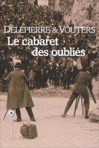 Le Cabaret des oubliés