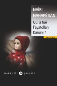 Qui a tué l'ayatollah Kanuni?