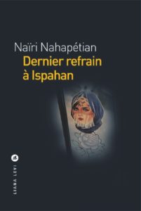 Dernier refrain à Ispahan