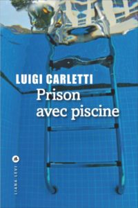 Prison avec piscine