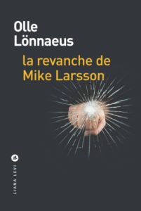 La Revanche de Mike Larsson