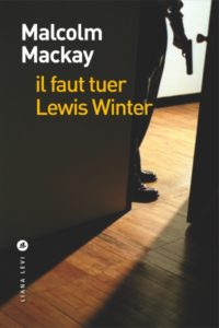 Il faut tuer Lewis Winter