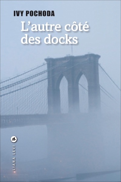 L’Autre côté des docks