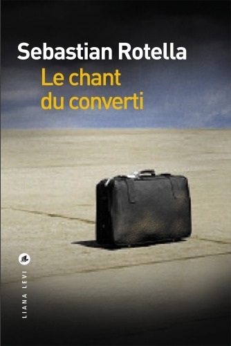 Le Chant du converti