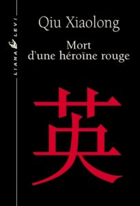 Mort d’une héroïne rouge