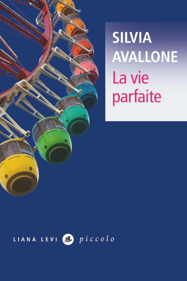 La Vie parfaite
