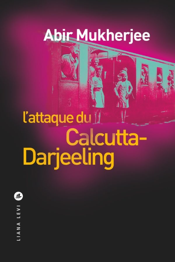 L’attaque du Calcutta-Darjeeling