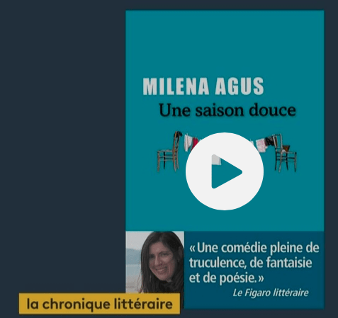 Une saison douce de Milena Agus sur France Info