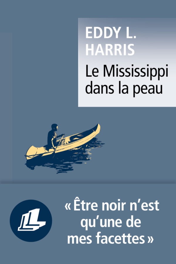 Le Mississippi dans la peau