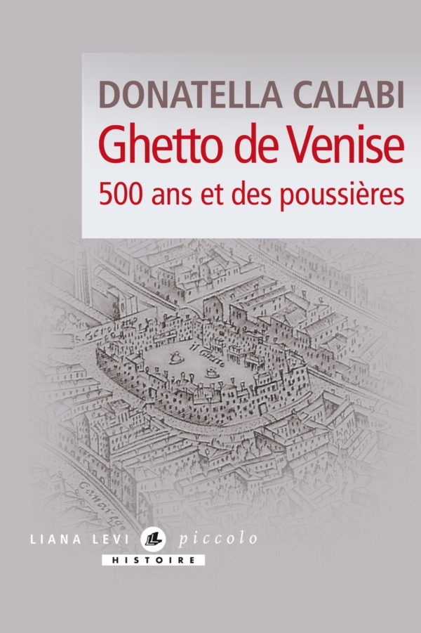 Ghetto de Venise, 500 ans et des poussières