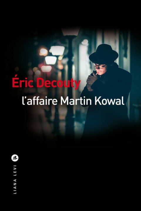 L’Affaire Martin Kowal