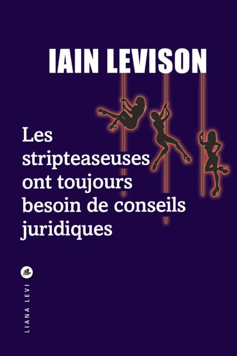 Les stripteaseuses ont toujours besoin de conseils juridiques