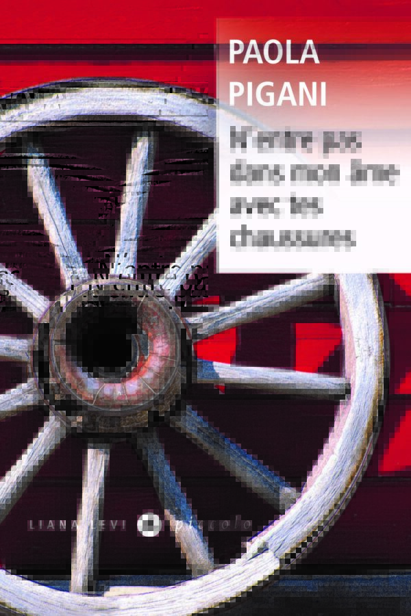 N’entre pas dans mon âme avec tes chaussures
