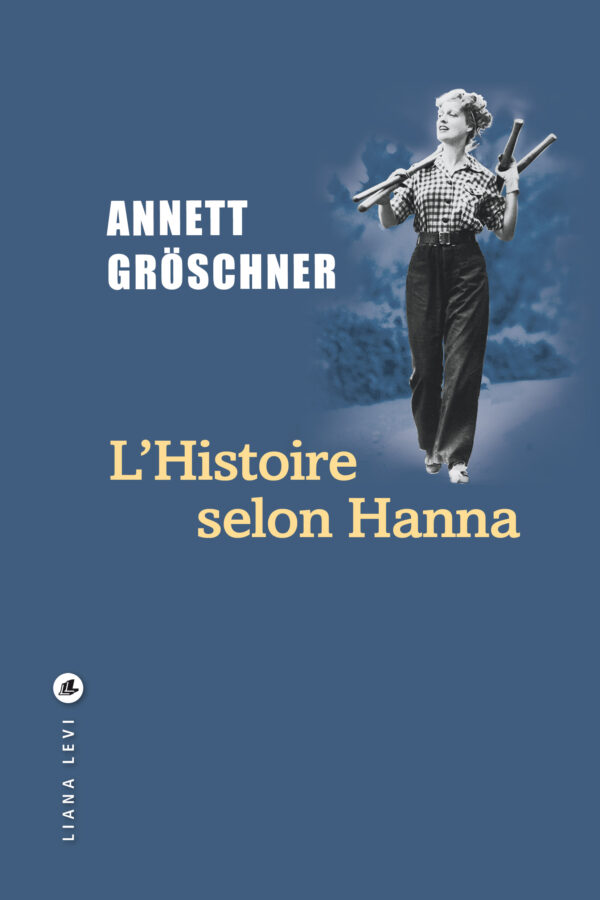 L’Histoire selon Hanna