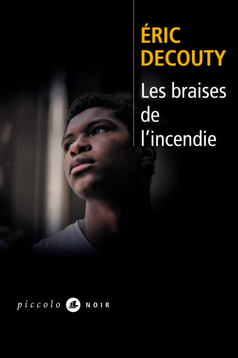 Les braises de l’incendie